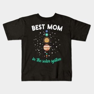 Best Mom in the Solar System Kids T-Shirt